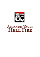 Arcanum Vault: Hell Fire