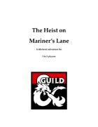 The Heist on Mariner's Lane