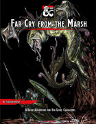 Waterdeep: Far Cry from the Marsh