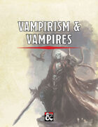 Vampirism & Vampires
