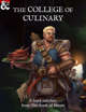 The College of Culinary (Bard Chef Subclass)