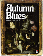 One Shot: Autumn Blues - Waterdeep's Shadow Heist No. 3