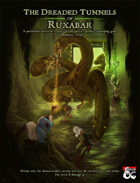 Adventure: The Dreaded Tunnels of Ruxabar
