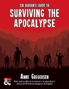 Sir Alkian's Guide to Surviving the Apocalypse
