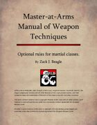 Master-at-Arms Manual of Weapon Techniques