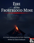 Fire in the Frostblood Mine