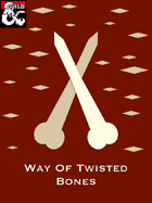 Monk Way Of Twisted Bones (5e)