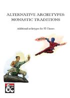 Alternative Archetypes: Monastic Traditions