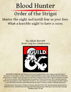 Blood Hunter: Order of the Strigoi