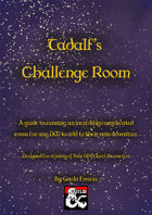 Tadalf's Challenge Room