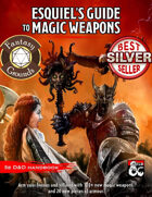 Esquiel's Guide to Magic Weapons (Fantasy Grounds)
