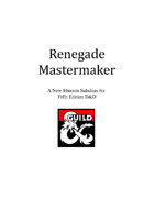 Renegade Mastermaker (Print Version)