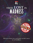 Those Lost In Madness