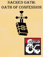 Sacred Oath: Oath of Confession