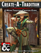 Create-A-Tradition: A Monk Tradition Creation Guide
