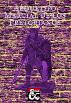 Arquetipo Marcial: Pretorianos (Pretorians)