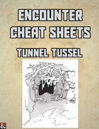 Tunnel Tussle: An Encounter Cheat Sheet