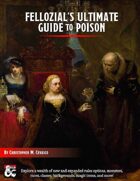 Fellozial's Ultimate Guide to Poison