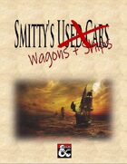 Smitty's Wagons & Ships