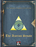 An Initiate's Guide to the Guilds - The Azorius Senate