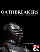 Oathbreakers: Options for Fallen Paladins (5e)