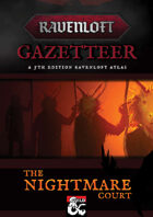 Ravenloft Gazetteer: Nightmare Court