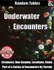 Underwater Encounters - Random Encounter Tables