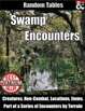 Swamp Encounters - Random Encounter Tables