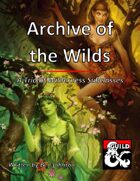 Archive of the Wilds: A Trio of Wilderness Subclasses