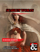 Roguish Archetype Scarlet Woman