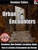 Urban Encounters - Random Encounter Tables for Cities