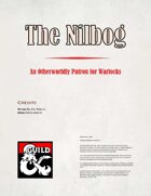 The Nilbog: An Otherworldly Patron for Warlocks