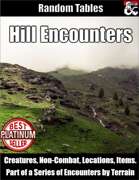 Hill Encounters - Random Encounter Tables