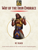 Way of the Iron Embrace