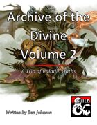 Archive of the Divine Volume 2: A Trio of Paladin Oaths