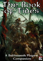 The Book of Tides - A Ghosts of Saltmarsh Player Companion