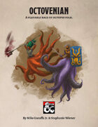 Octovenian - A playable race of octopus folk