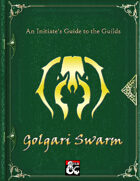 An Initiate's Guide to the Guild - Golgari Swarm