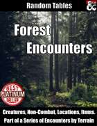 Forest Encounters - Random Encounter Tables