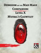 DotMM Companion 10: Muiral's Gauntlet