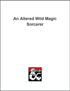 Altered Wild Magic Sorcerer