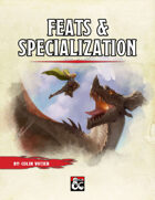 Feats and Specalization