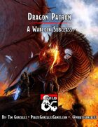Dragon Patron: A Warlock Subclass