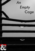 An Empty Cage