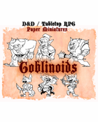 D&D/Tabletop RPG Paper Miniatures, Goblinoids Set, DIGITAL FILE Pdf