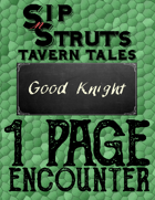 Good Knight: A 1-Page Encounter