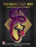 The Chains that Bind: A Pact of the Chain expansion