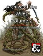 Archive of the Wilds Volume 2: Six Wilderness Focused Subclasses