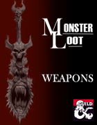 Monster Loot: Weapons (5e)