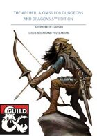 The Archer: A Class for 5th Edition